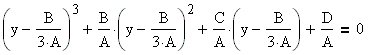 (y-B/A)^3+B/A*(y-B/A)^2+C/A*(y-B/A)+D/A = 0