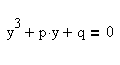 y^3 + p*y +q =0