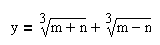 (m+n)^(1/3) + (m-n)^(1/3)