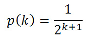 p(k)=1/2^(k+1)